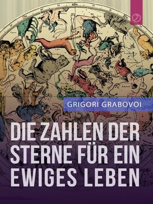 cover image of Die Zahlen der Sterne für ein ewiges Leben